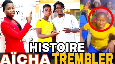 L INCROYABLE HISTOIRE D AÏCHA TREMBLER Quand la vidéo devient virale