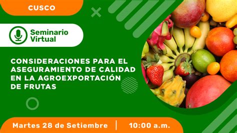 Consideraciones De Calidad En La Agroexportaci N De Frutas Campa As