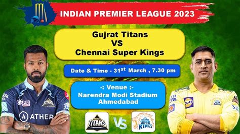 GT VS CSK DREAM11 GUJARAT TITANS VS CHENNAI SUPER KINGS DREAM11