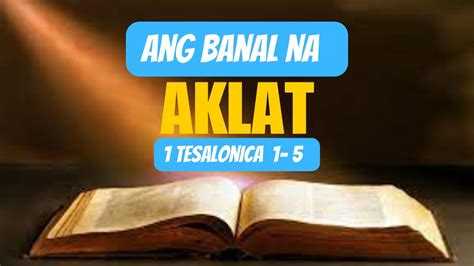 Ang Banal Na Aklat Tesalonica Kabanata Audio Bible Youtube