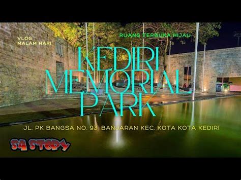 Kediri Memorial Park Jl Pk Bangsa No Kec Kota Kota Kediri Jawa