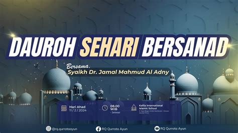 Dauroh Sehari Bersanad Syaikh Dr Jamal Mahmud Al Adny YouTube