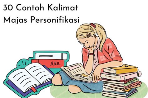 30 Contoh Kalimat Majas Personifikasi