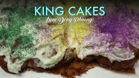 Dong Phuong Bakery S Famous King Cakes King Cake Recipe King Cake