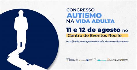 I CONGRESSO DE AUTISMO NA VIDA ADULTA NORDESTE Em Recife Sympla