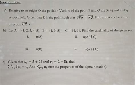 Solved Question Four A Relative To An Origin O The Position