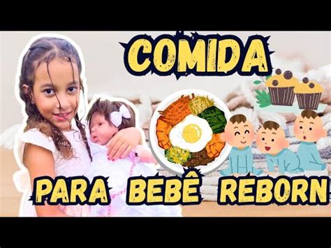 Comida Para Bebê Reborn - Comida para bebê Reborn #bebereborn - YouTube