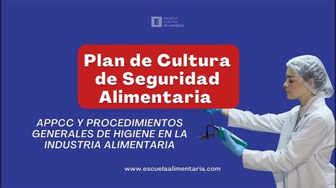 🛑🚦crear E Implantar El Plan De Cultura De Seguridad Alimentaria En La Empresa Pgh S Appcc