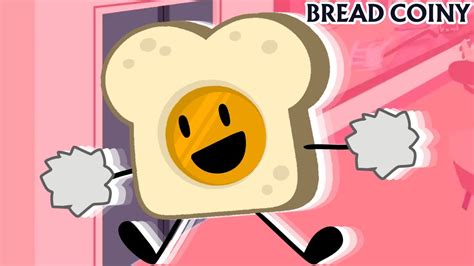 Bread Coiny Bread Coiny Chain Bfdi Animation Youtube