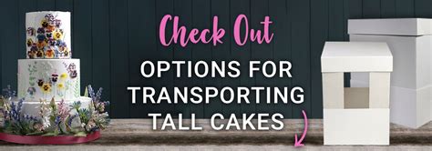 Tall Cake Box Options | Culpitt