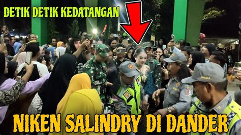 Detik Detik Kedatangan Niken Salindry Di Dander Youtube