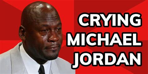 Crying Jordan Why Michael Jordan Is The Mvp Of Sad Memes