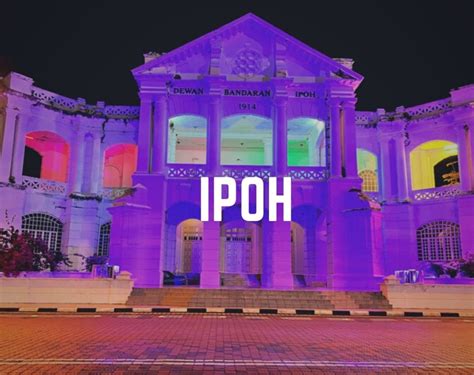 Ipoh Nightlife: places to visit & things to do at night in Ipoh | The Simple Travel 2024