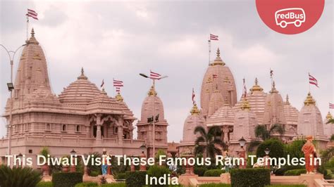 A Sacred Pilgrimage: Discovering Famous Ram Temples in India This ...