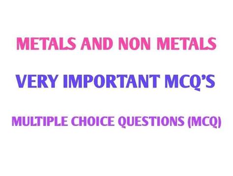 Metals And Non Metals MCQs Class 7 Dalal Simplified ICSE Chemistry