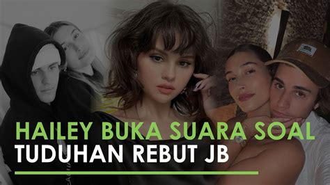 Hailey Bieber Akhirnya Buka Suara Soal Tuduhan Rebut Justin Bieber Dari