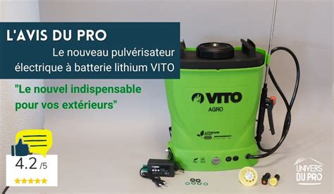 Le pulvérisateur dorsal à batterie lithium Vito Univers Du Pro