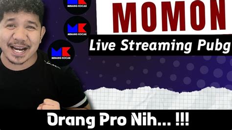 Momon Dan Orang Noob Live Pubg Mobile Indonesia Youtube