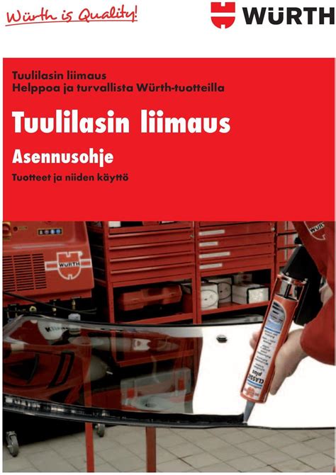 Tuulilasin Liimaus Helppoa Ja Turvallista W Rth Tuotteilla Tuulilasin