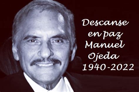 Reportan La Muerte Del Actor Manuel Ojeda E Consulta