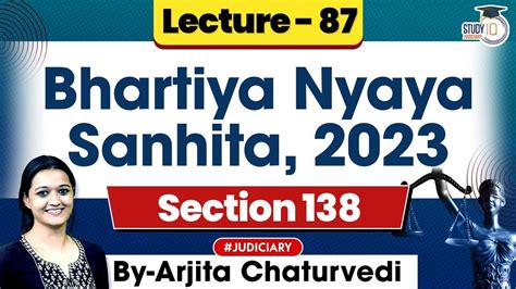 Bhartiya Nyaya Sanhita 2023 Lec 87 Section 138 BNS 2023 New