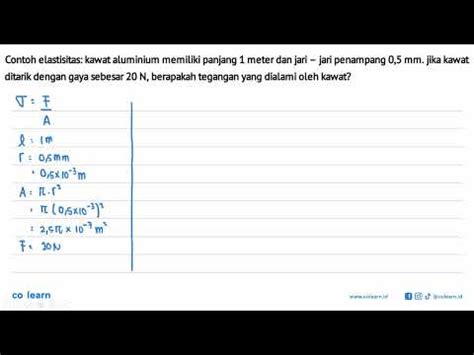 Contoh Elastisitas Kawat Aluminium Memiliki Panjang 1 Meter Dan Jari