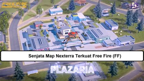 Senjata Map Nexterra Terkuat Free Fire Ff Esportsku