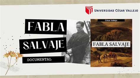 Ucv Documental Fabla Salvaje C Tedra Vallejo Youtube