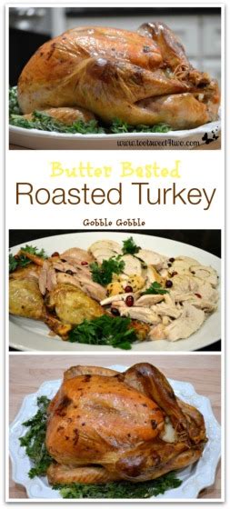 All American Butter Basted Roasted Turkey Toot Sweet 4 Two