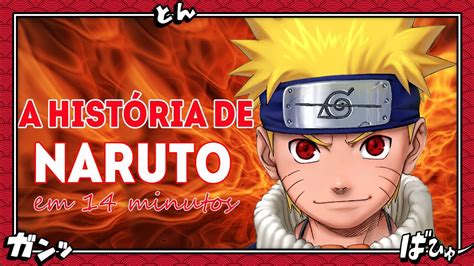 Resumo De Naruto ClÁssico A HistÓria De Naruto Completa Youtube