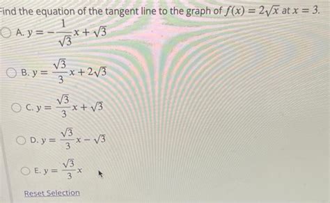 Solved Find The Equation Of The Tangent Line To The Graph Of