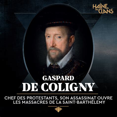 Gaspard de Coligny Musée de l Armée