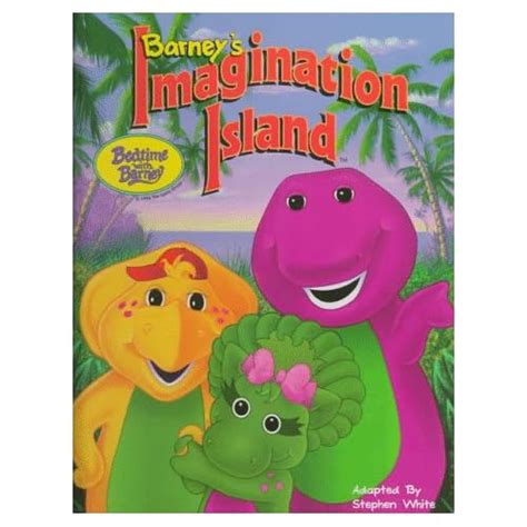 Barney's Imagination Island (Bedtime With Barney): Stephen White, Dennis Deshazer, Jay B ...