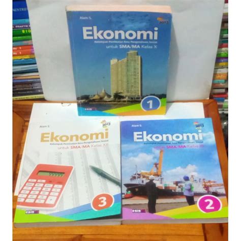 Jual Ekonomi Kelas Sma Ma K Revisi Alam S Esis Shopee