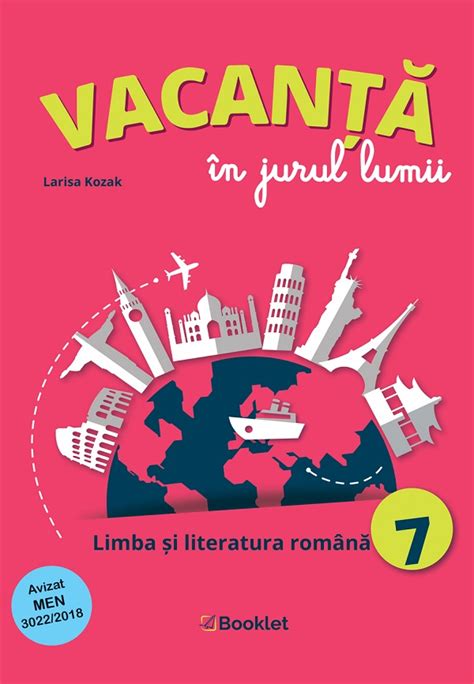 Vacanta In Jurul Lumii Limba Romana Clasa Pdf Autor Larisa Kozak