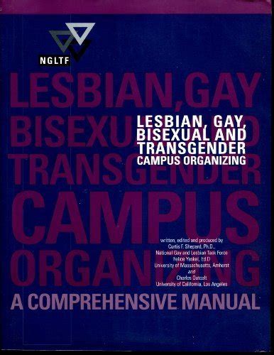 Lesbian Gay Bisexual And Transgender Campus Organizing By Ph D