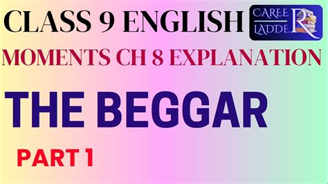 The Beggar Part Moments Class English Chapter Hindi