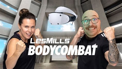 Les Mills Bodycombat Psvr To Jest Wietny Powr T Do Przesz O Ci