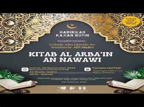 LIVE Kajian Dhuha Ustadz Abu Ghozie As Sundawie KITAB ARBAIN AN