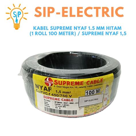 Jual Kabel Supreme NYAF 1 5 Mm Hitam 1 Roll 100 Meter Supreme NYAF 1