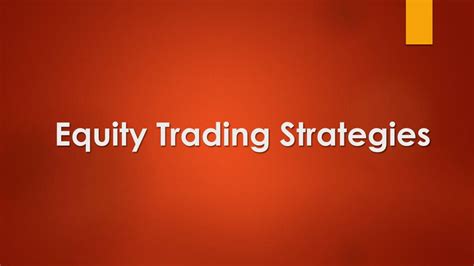 Ppt Equity Trading Tips Powerpoint Presentation Free Download Id