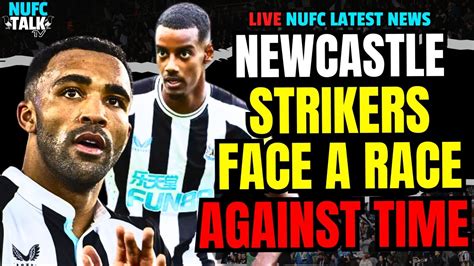 Newcastle Wait On Isak And Wilson Fitness Ahead Of Man Utd Trip NUFC