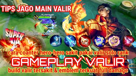 TUTORIAL BUILD VALIR TERSAKITBUILD DAN EMBLEM VALIR TERBARUITEM FULL