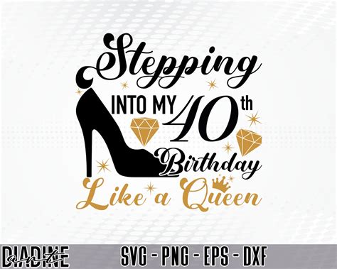 Stepping Into My Birthday Like A Queen Svg Birthday Queen Etsy