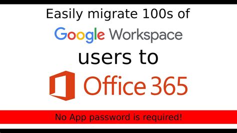 Google Workspace To Office Migration Without User Passwords Youtube