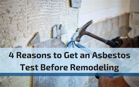 Reasons To Get An Asbestos Test Before Remodeling Jse Labs