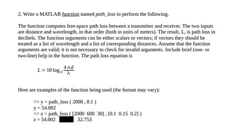 Solved 2 Write A Matlab Function Named Pathloss To Perform