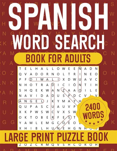 Spanish Word Search For Adults An Activity Book With 2400 Spanish Word Search Puzzles In Large