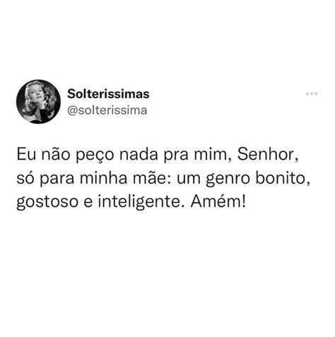 Pin De Helo Sa Helena Em Frases Em Cita Es S Bias Frases Bobas