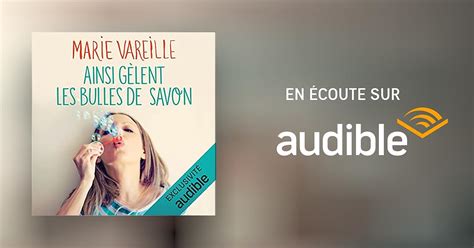 Ainsi G Lent Les Bulles De Savon Livre Audio Marie Vareille Audible